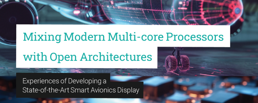 white paper: Mixing Modern Multi-core Processors with Open Architecture